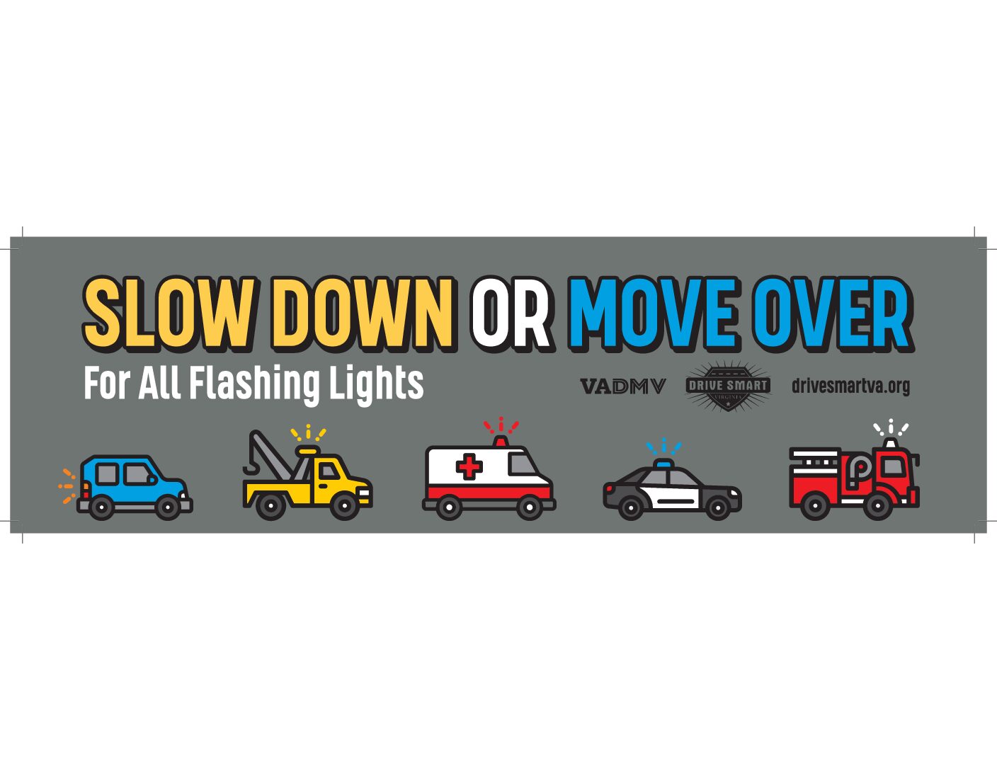 **NEW!!** Slow Down Move Over banner